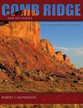 Load image into Gallery viewer, Comb Ridge and its People: The Ethnohistory of a Rock