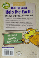 Load image into Gallery viewer, 101 Ways To Help The Earth with Dr. Seuss&#39;s Lorax