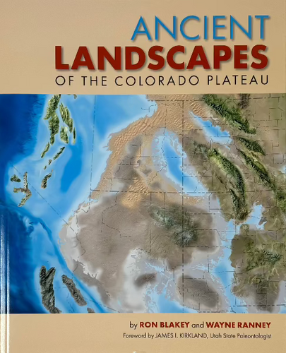 Ancient Landscapes of the Colorado Plateau