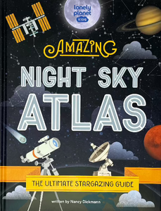 Amazing Night Sky Atlas