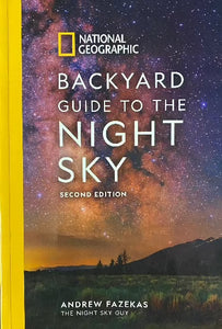 Backyard Guide To The Night Sky