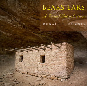 Bears Ears A Visual Introduction