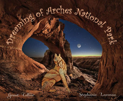 Dreaming of Arches National Park