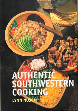 Authentic Southwest Cooking
