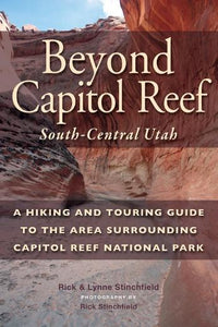 Beyond Capitol Reef: South-Central Utah