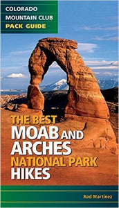 The Best Moab and Arches National Park Hikes