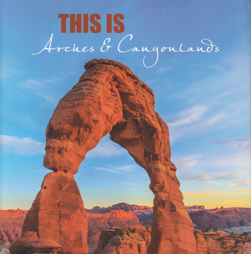 This is Arches & Canyonlands