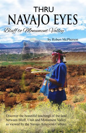 Thru Navajo Eyes - Bluff to Monument Valley