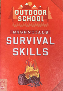 Outdoor School Survival Skills