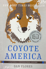 Load image into Gallery viewer, Coyote America: A Natural and Supernatural History