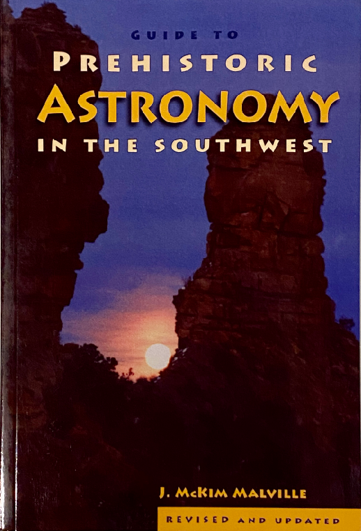 Guide to Prehistoric Astronomy in the Southwest