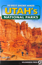 Load image into Gallery viewer, 50 Short Hikes Utah Parks 3rd Edition